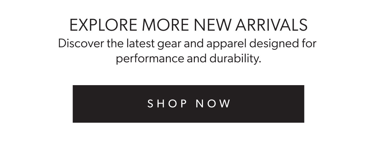 Explore More New Arrivals