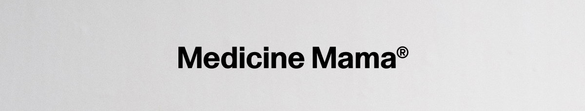 Medicine Mama