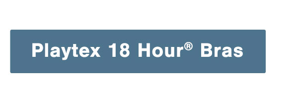 Playtex 18 Hour Bras