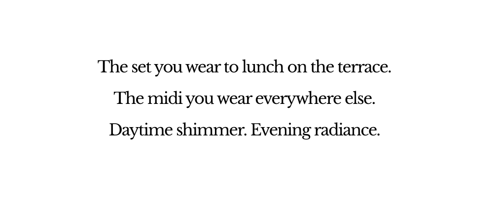 an image of a quote that reads, the set you wear to lunch on the terrace