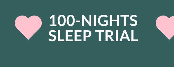100 Night Mattress Trial