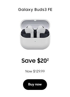 Galaxy Buds3 FE Save $202 Now $129.99 Buy now