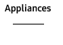 Appliances