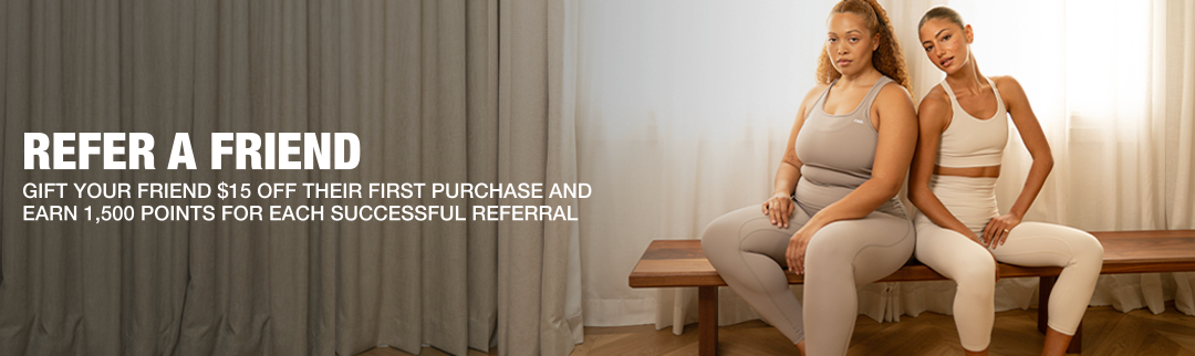 Refer a friend. Gift your friend $15 off their first purchase and earn 1,500 points for each successful referral.