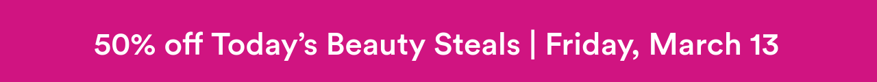 50% off today's beauty steals