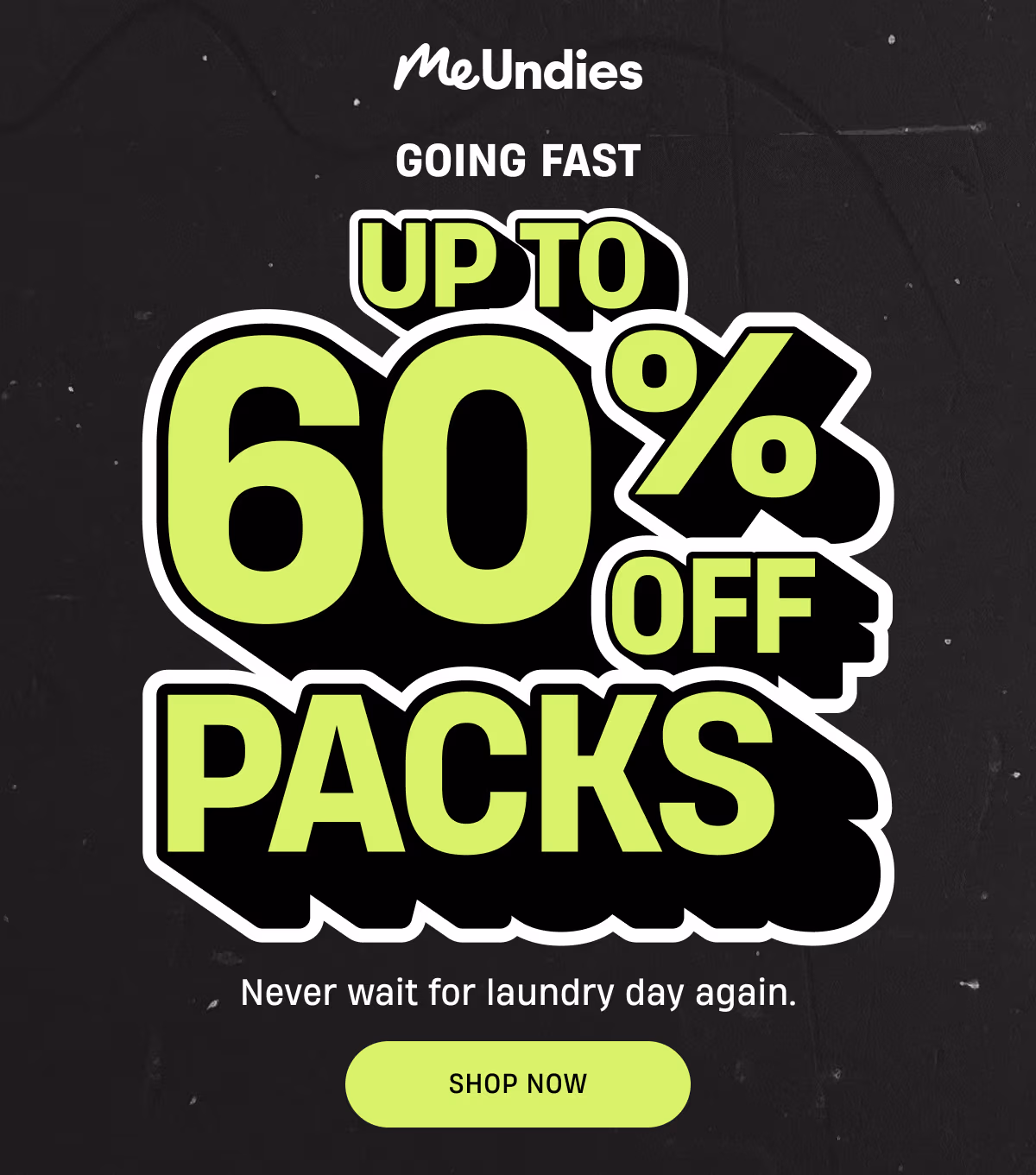 MeUndies | Up to 60% Off Packs | Shop Now