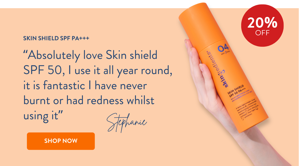 20% off Skin Shield