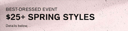 Best-Dressed Event! Spring Style from $25