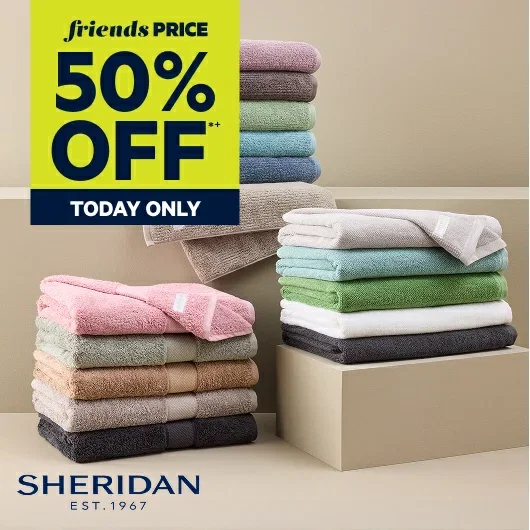 50% Off Full Price Towels by Sheridan 