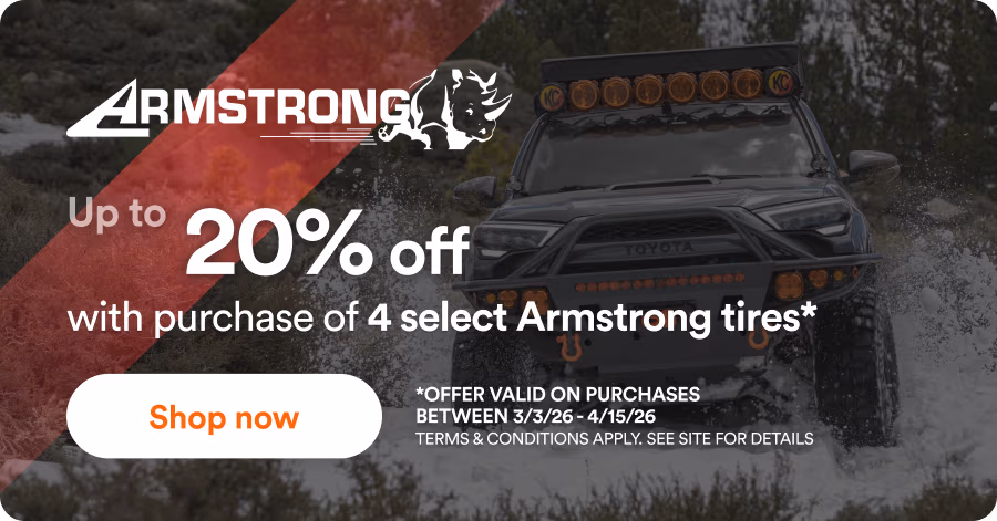 Armstrong: up to 20% off with purchase of 4 select Armstrong tires*. *Offer valid on purchases between 3/3/26 - 4/15/26. Terms & Conditions apply. See site for details. Shop now