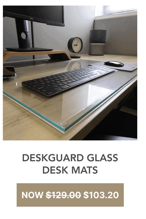 Deskguard Glass Desk Mats Now $103