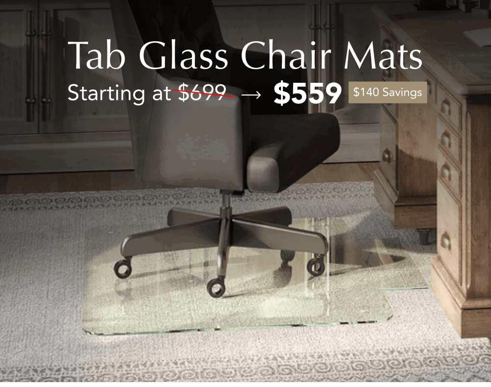 Tab Glass Chair Mats Starting at $559