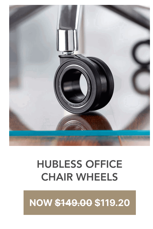 Hubless Office Chair Wheels Now $119