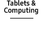 Tablets & Computing