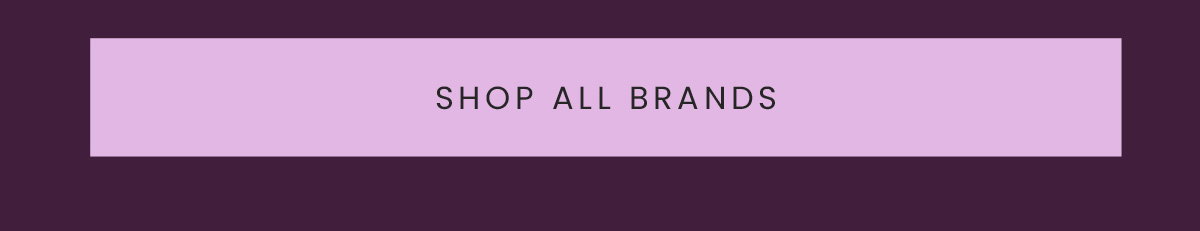 SHOP ALL BRANDS