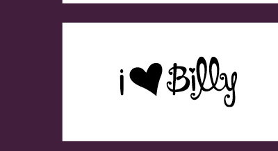 I LOVE BILLY