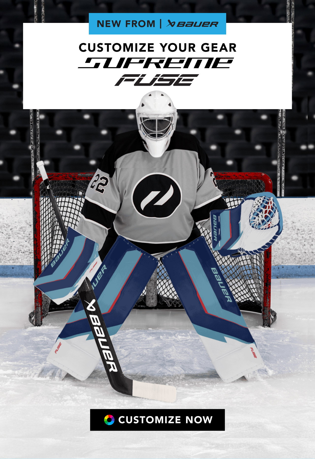 A1 - Customize The New Bauer Supreme Fuse Goalie Gear