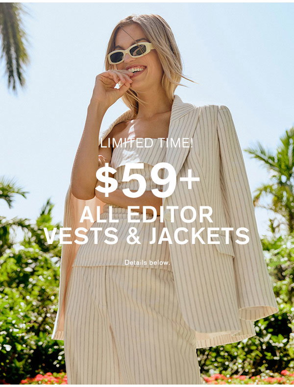 $59+ All Editor Vests & Jackets