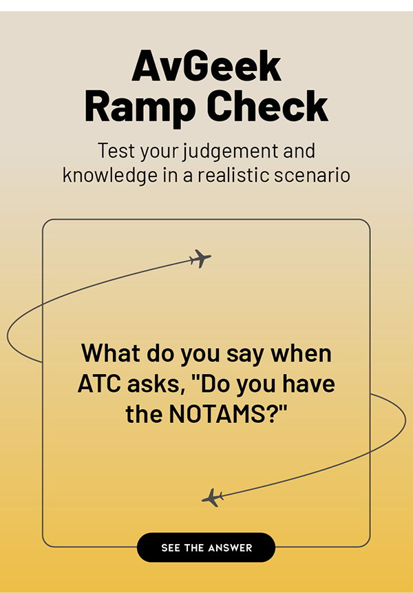 Do You Have the NOTAMs?