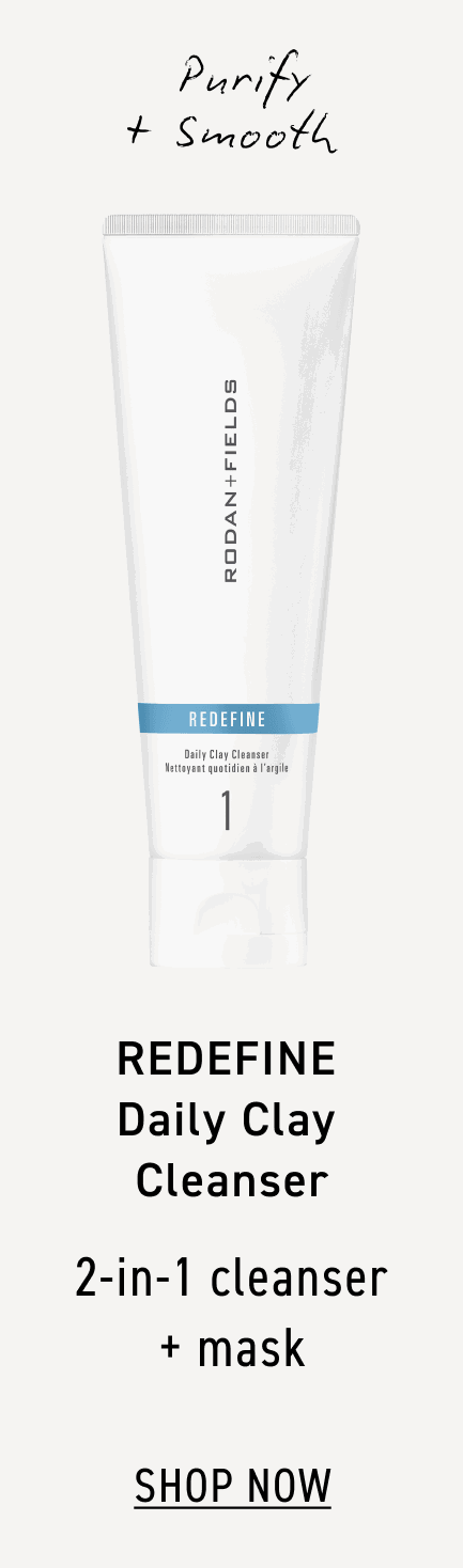 REDEFINE Clay Cleanser CTA: SHOP NOW