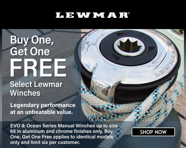 LEWMAR - Buy One, Get One FREE Select Lewmar Winches. | SHOP NOW