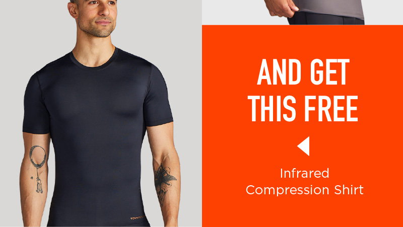 AND GET THIS INFRARED COMPRESSION SHIRT