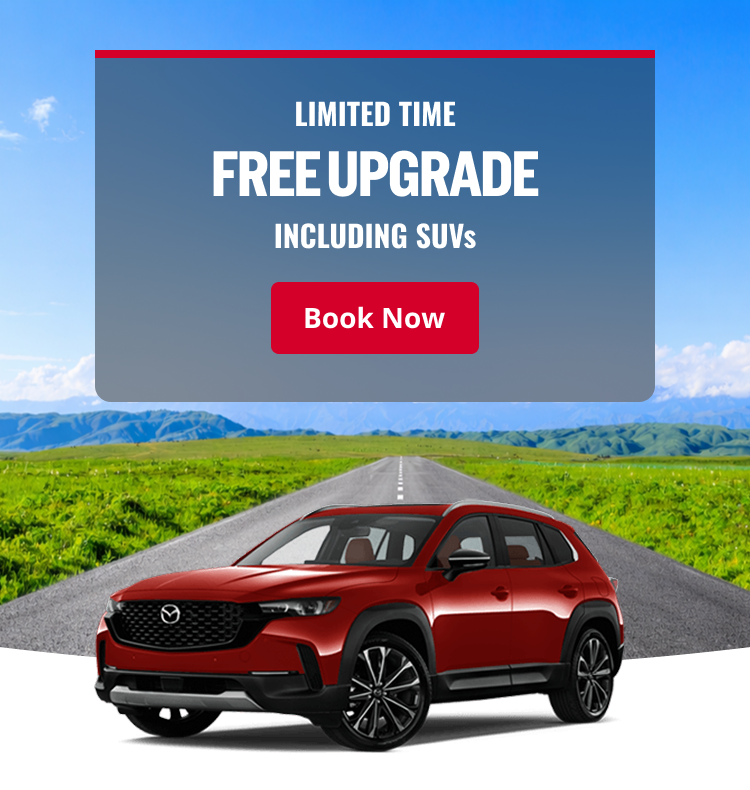 LIMITED TIME FREE UPGRADE INCLUDING SUVs | Book Now