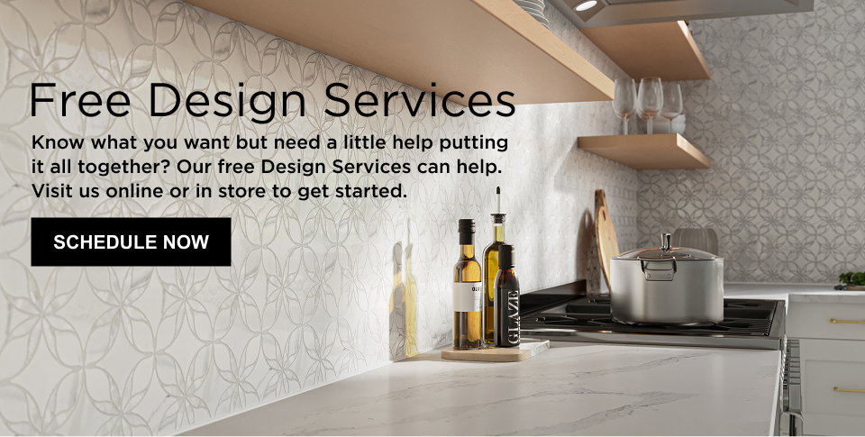 Free Design Services. Know what you want but need a little help putting it all together? Our free Design Services can help. Visit us online or in store to get started. SCHEDULE NOW. Kitchen with intricate geometric backsplash and pale brown shelves.