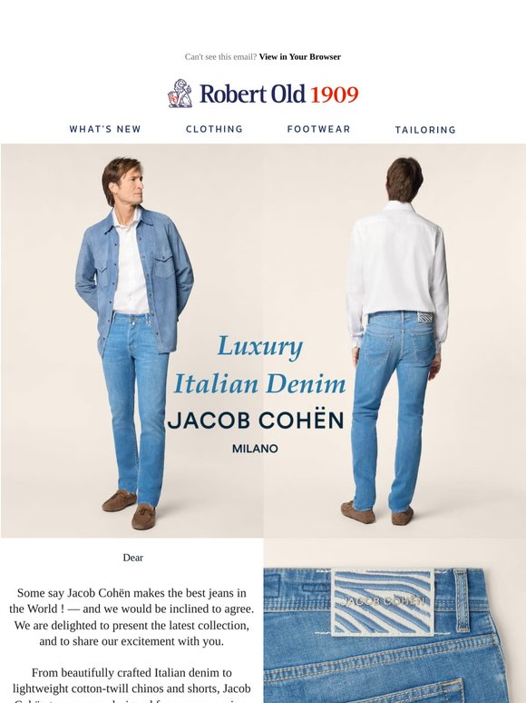 Some Say The Worlds Finest Jeans! Explore Jacob Cohen