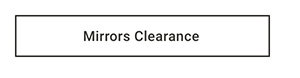 Mirrors Clearance