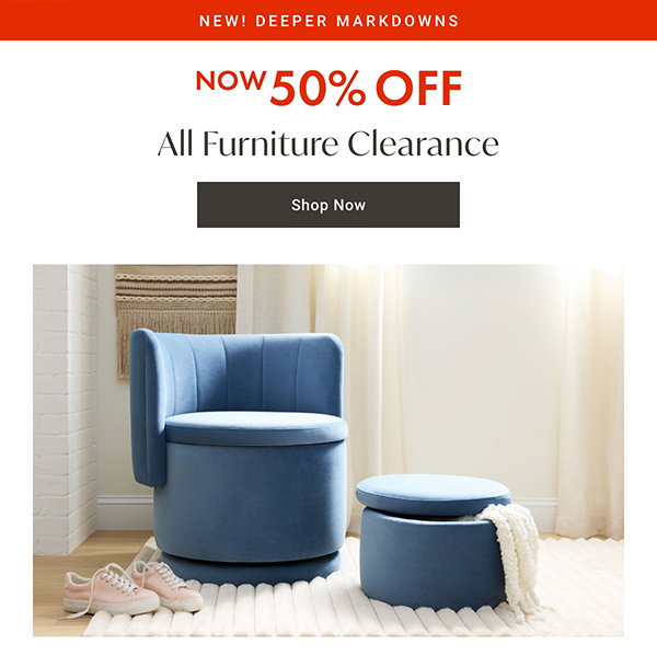 Now 50% OFF Furniture Clearance - Shop Now