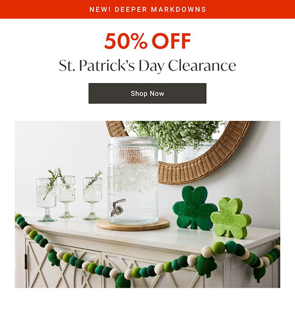 50% OFF St. Patrick's Day Clearance - Shop Now