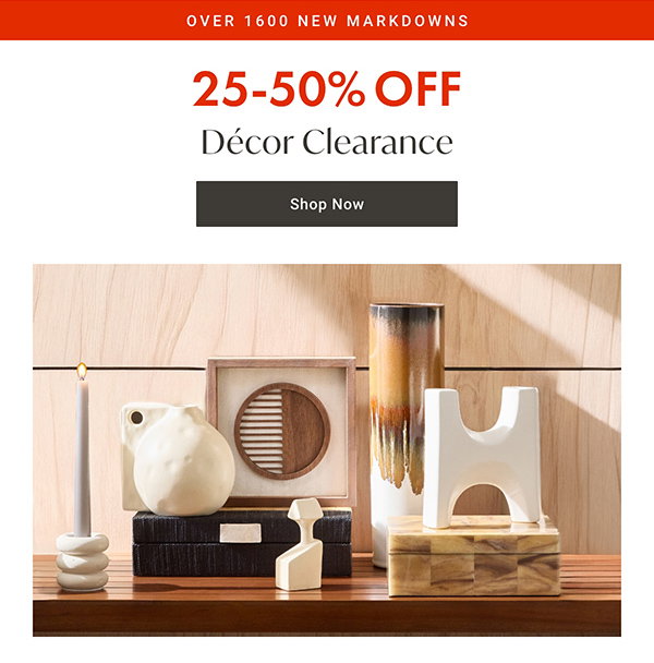 (Over 1600 New Markdowns) 25 - 50% OFF Decor Clearance - Shop Now