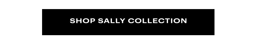 Sally Collection