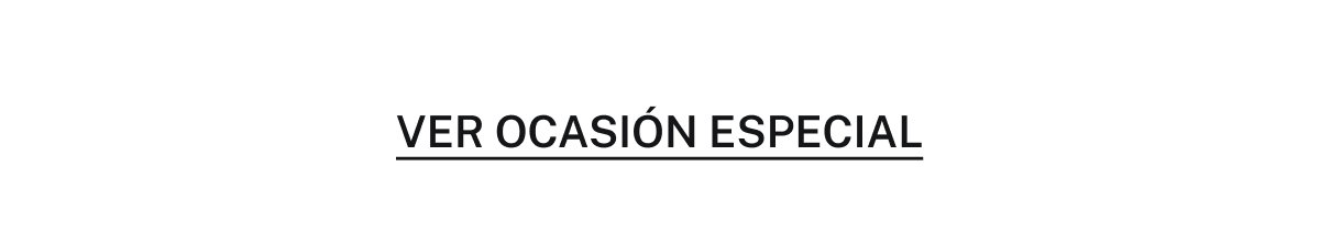VER OCASIÓN ESPECIAL