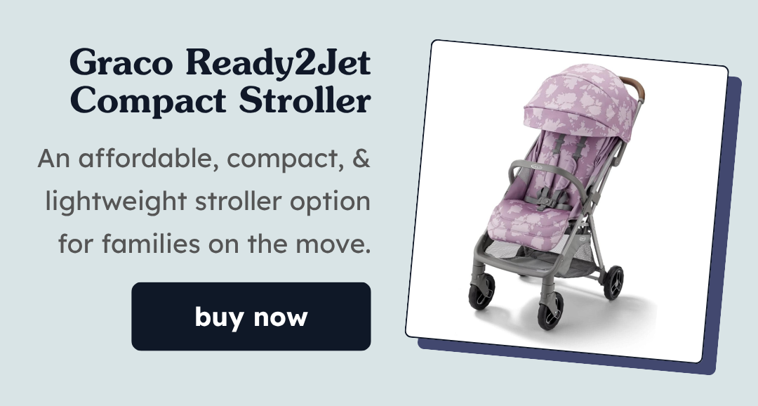 Graco Ready2Jet Compact Stroller | An affordable, compact, & lightweight stroller option for families on the move.