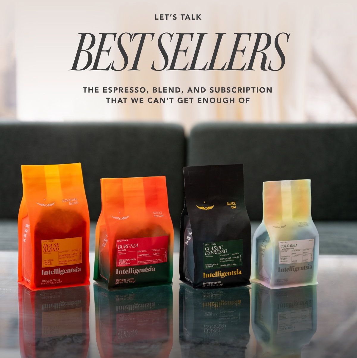 Let's Talk Best Sellers. The espresso, blend, and subscription that we can't get enough of
