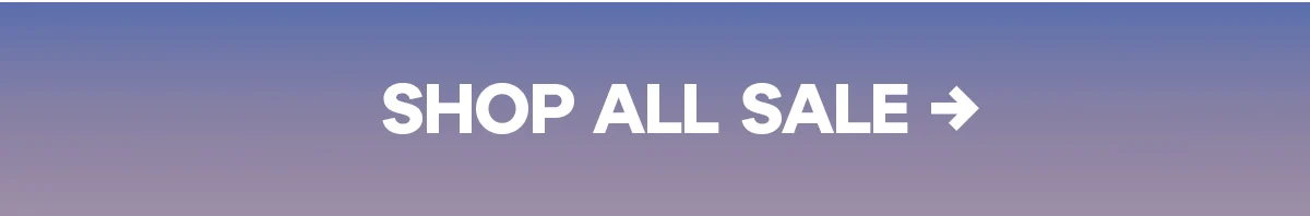 SHOP ALL SALE