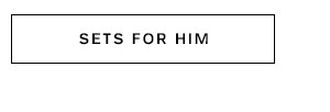 Sets for Him