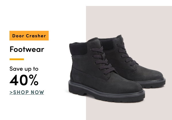 Door Crasher Save up to 40% on Footwear