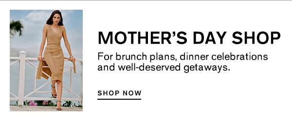 Mother's Day Shop ; Shop Now