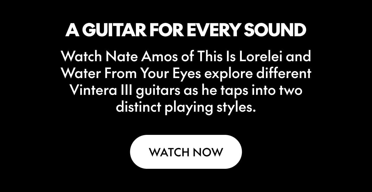 Watch Nate Amos of This is Lorelei and Water From Your Eyes explore different Vintera III guitars.