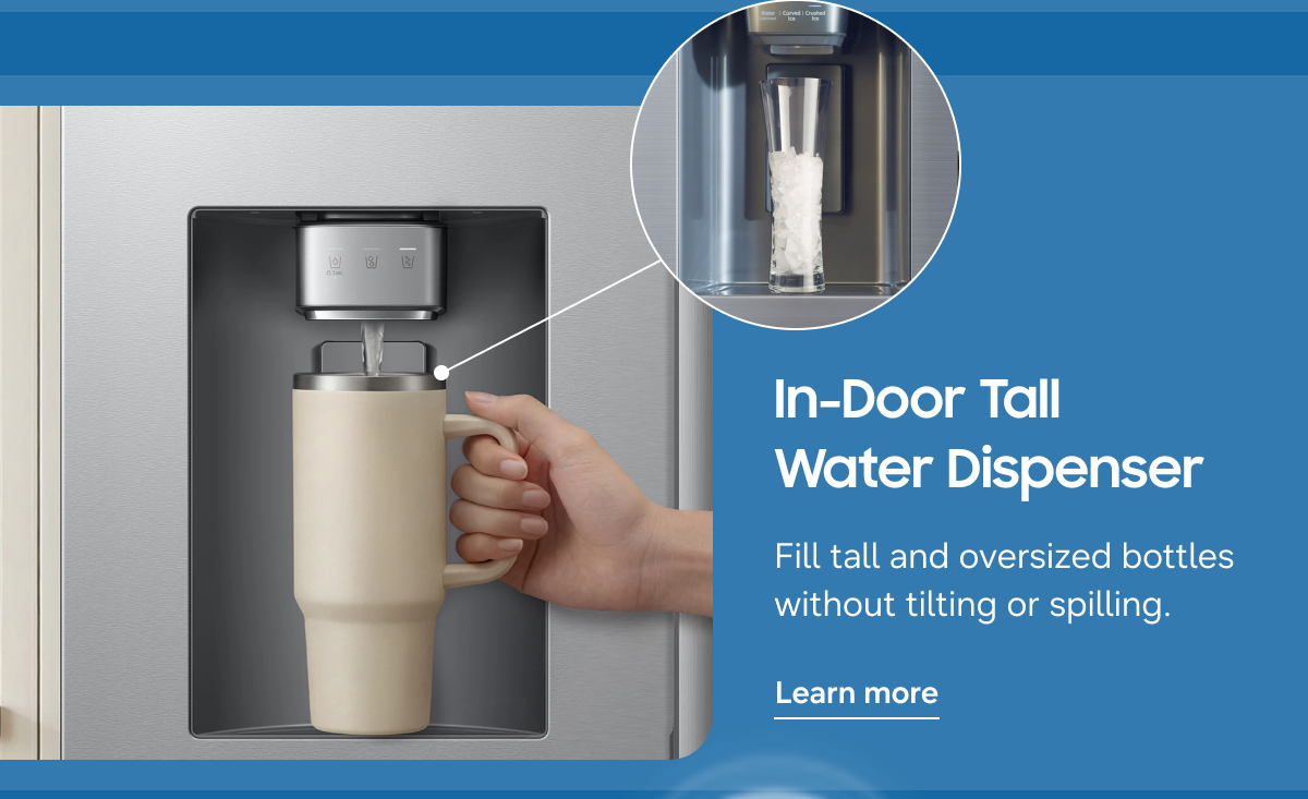 In-Door Tall Water Dispenser - Fill tall and oversized bottles without tilting or spilling. - Learn more