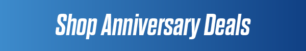 Shop Anniversary Deals