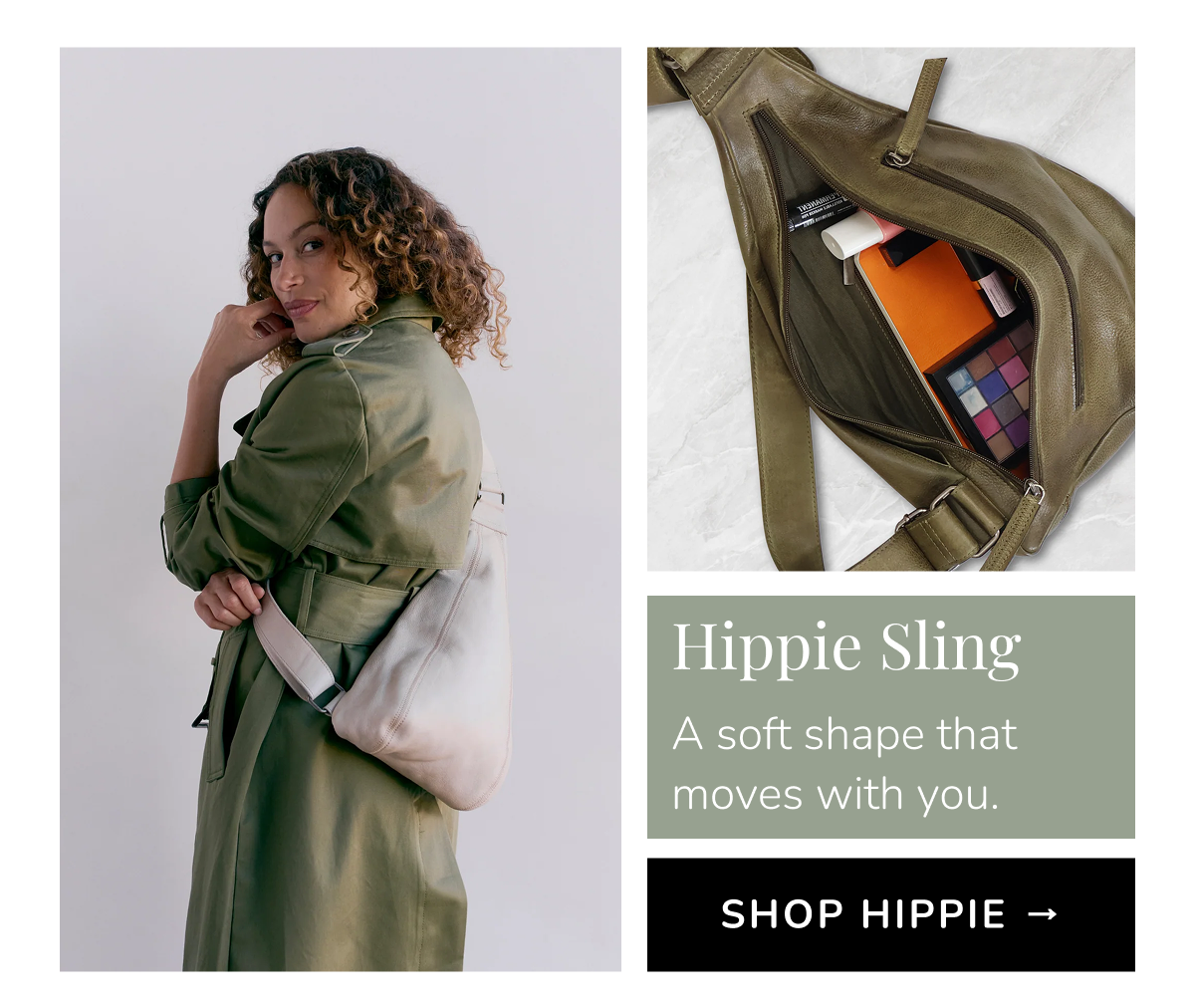 Hippie Sling A soft shape that moves with you.
