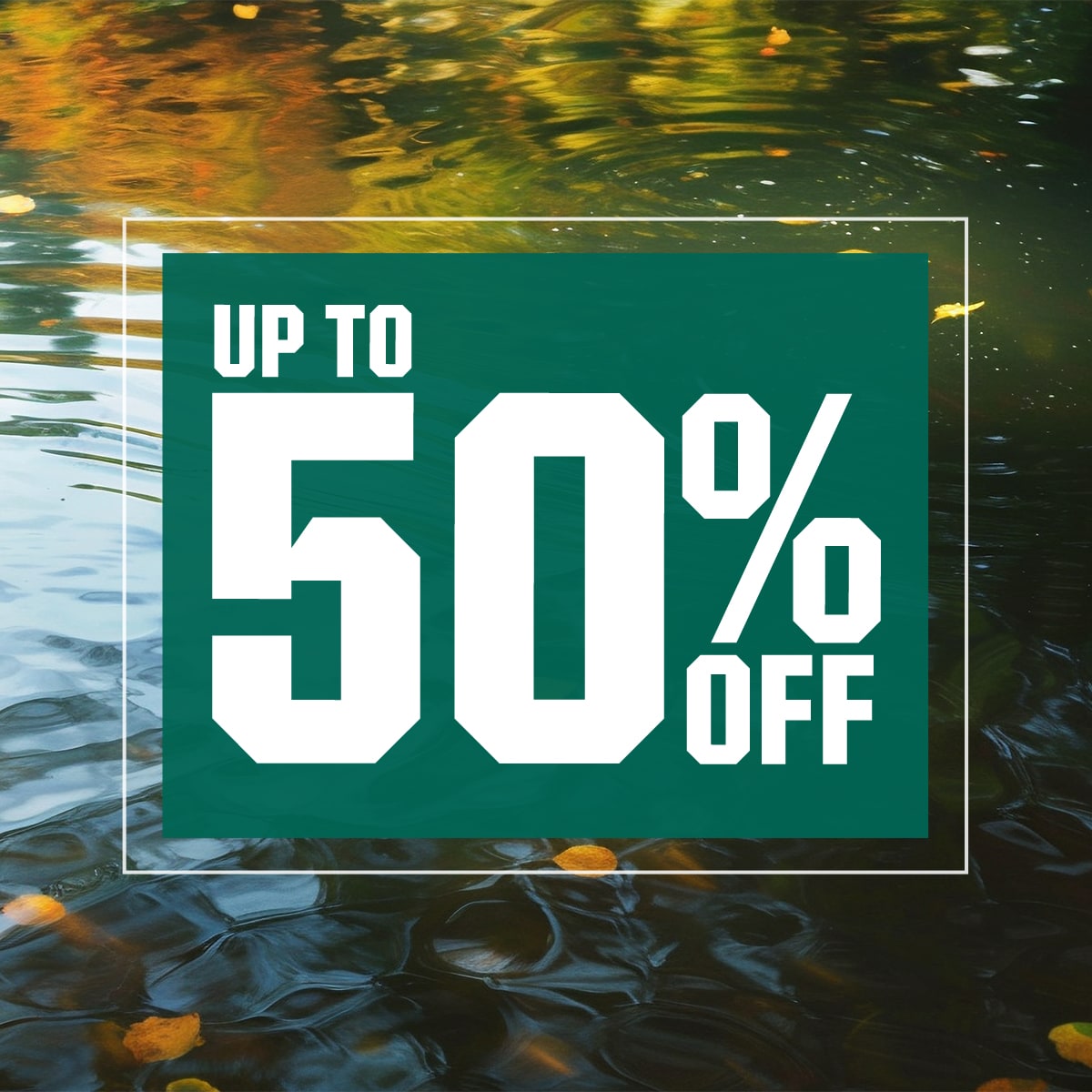  Up to 50% Off 