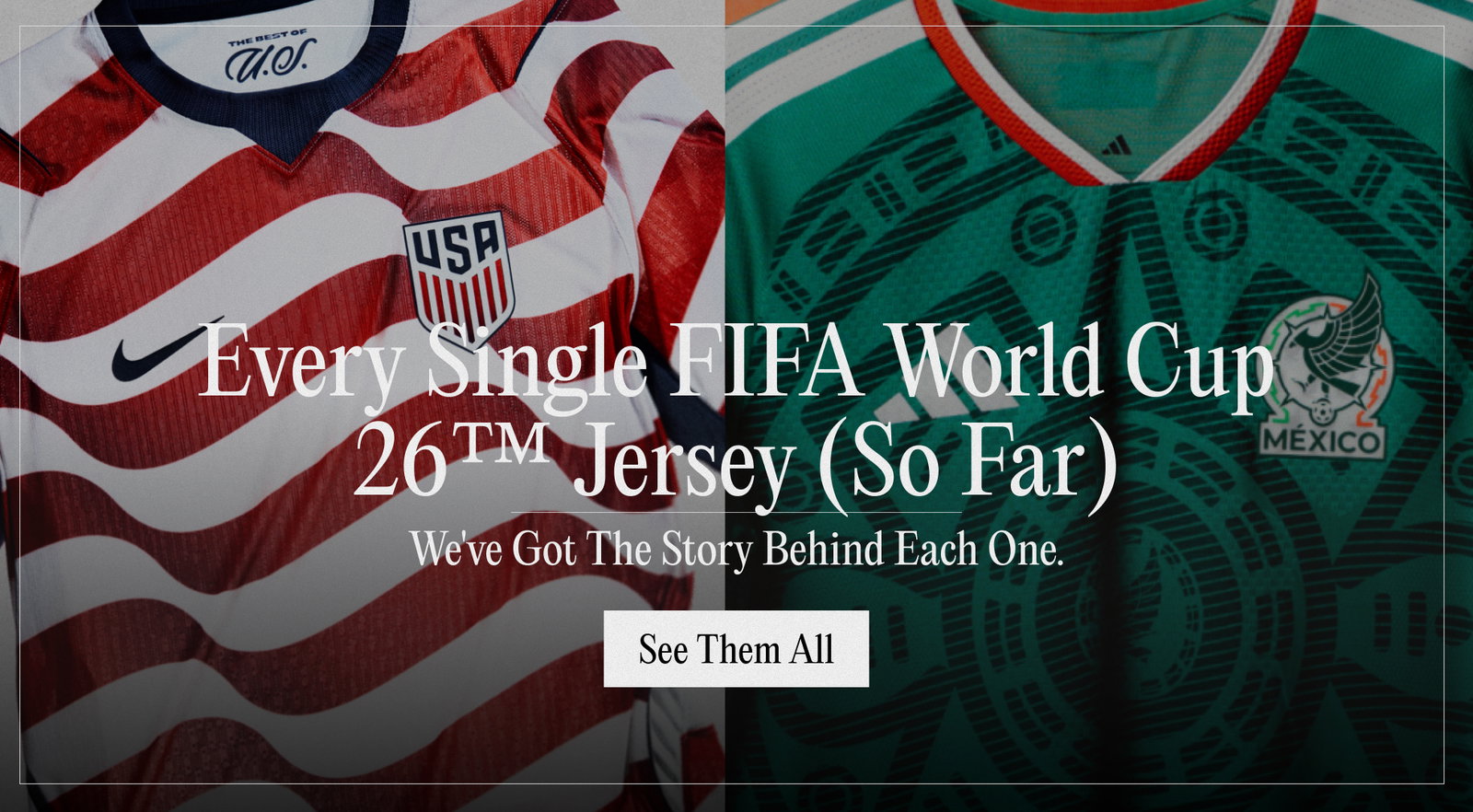 Every Jersey at FIFA World Cup 26™ Examined