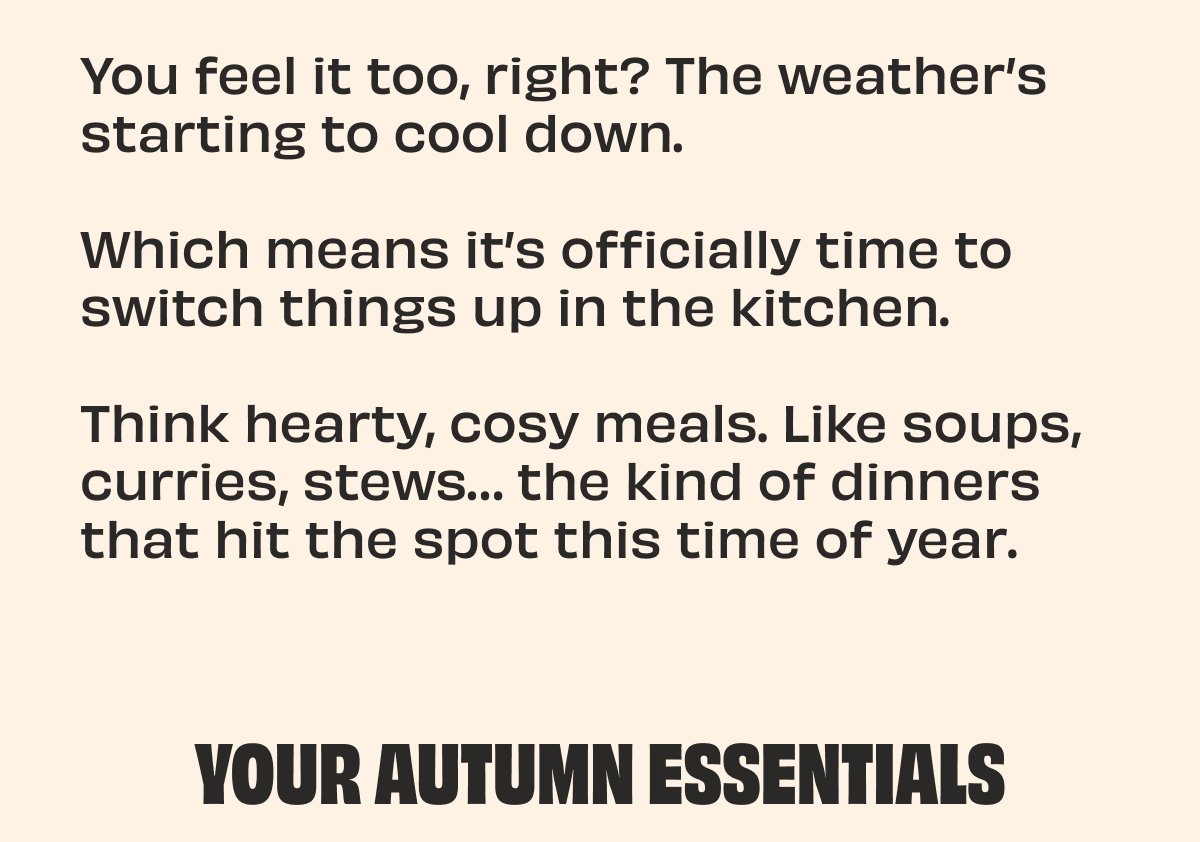 Your Autumn Essentials