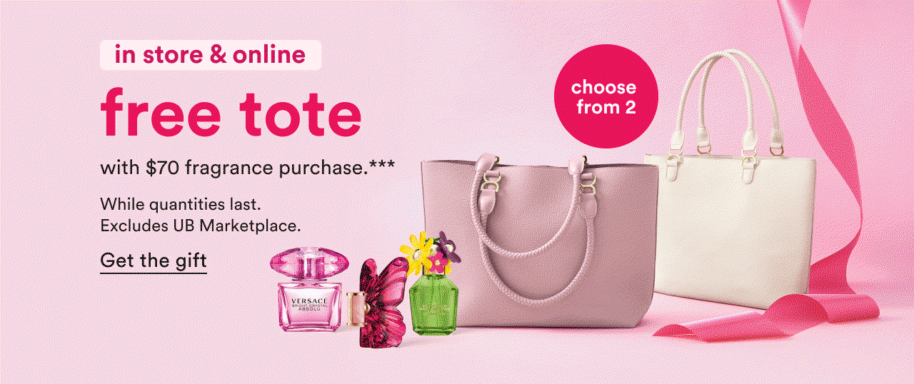 Free tote with select $70 fragrance purchase**