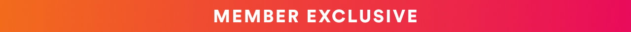 Member Exclusive